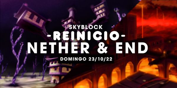 Skyblock REINICIA Nether y End